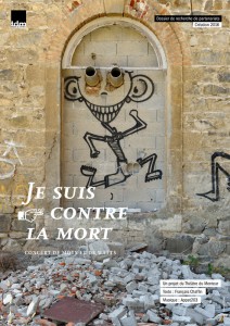 Je suis contre la mort © Ernesto Timor (photos et réalisation graphique)